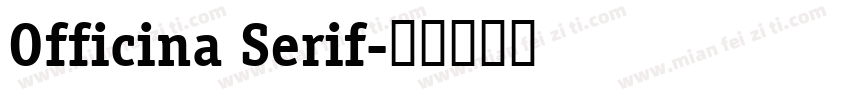 Officina Serif字体转换